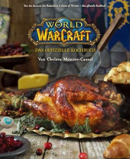 World of Warcraft: The Official Cookbook *German Version*
