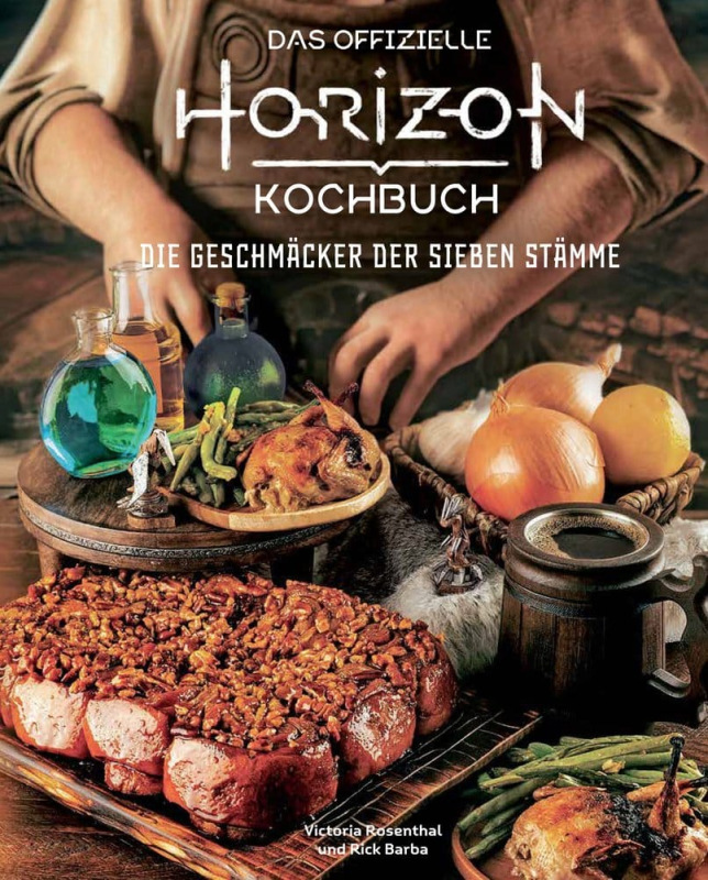 Horizon: The Official Cookbook - The Tastes of the Seven Tribes *German Version*